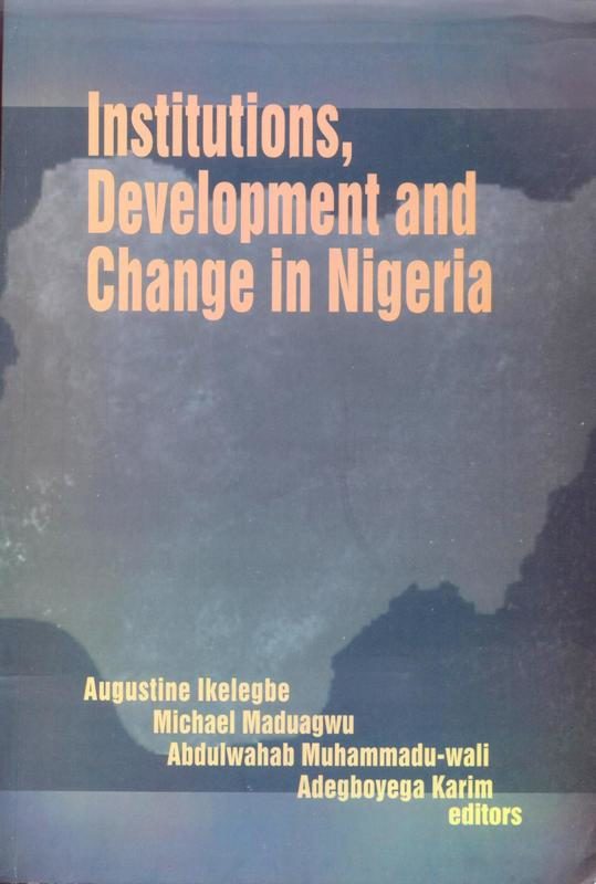 Institutions, Development and Change in Nigeria